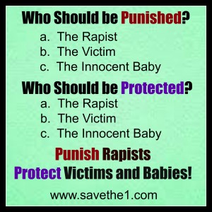 Punish Rapist - Protect Victims and Babies